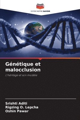 bokomslag Gntique et malocclusion