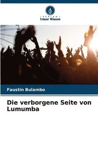 bokomslag Die verborgene Seite von Lumumba