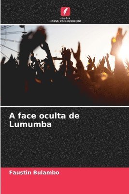 bokomslag A face oculta de Lumumba