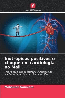 Inotrpicos positivos e choque em cardiologia no Mali 1