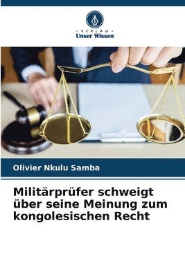 bokomslag Militrprfer schweigt ber seine Meinung zum kongolesischen Recht