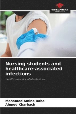 bokomslag Nursing students and healthcare-associated infections