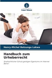 bokomslag Handbuch zum Urheberrecht