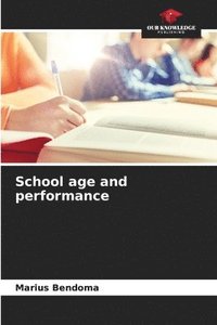 bokomslag School age and performance