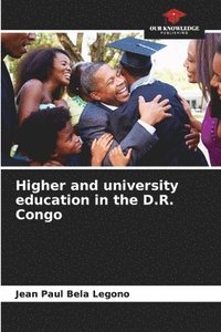 bokomslag Higher and university education in the D.R. Congo