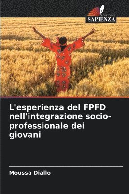 L'esperienza del FPFD nell'integrazione socio-professionale dei giovani 1