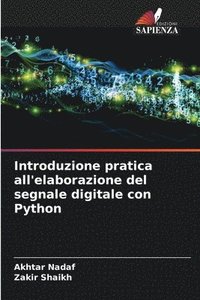 bokomslag Introduzione pratica all'elaborazione del segnale digitale con Python