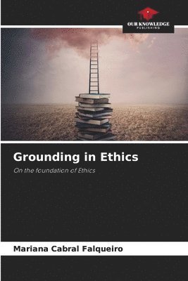 bokomslag Grounding in Ethics