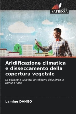 bokomslag Aridificazione climatica e disseccamento della copertura vegetale