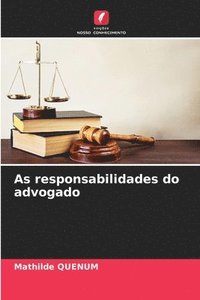 bokomslag As responsabilidades do advogado