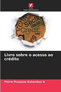 bokomslag Livro sobre o acesso ao crdito