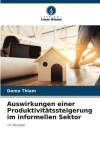 bokomslag Auswirkungen einer Produktivittssteigerung im informellen Sektor