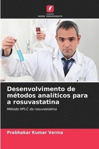 bokomslag Desenvolvimento de mtodos analticos para a rosuvastatina