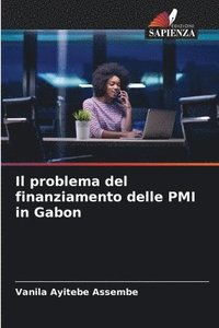 bokomslag Il problema del finanziamento delle PMI in Gabon