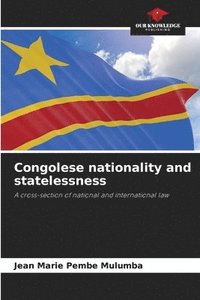 bokomslag Congolese nationality and statelessness