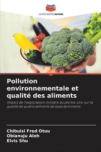 bokomslag Pollution environnementale et qualit des aliments