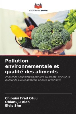 Pollution environnementale et qualit des aliments 1