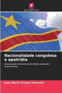 bokomslag Nacionalidade congolesa e apatridia