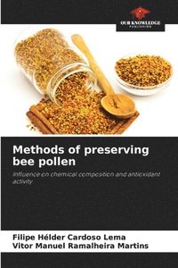 bokomslag Methods of preserving bee pollen