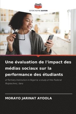 bokomslag Une valuation de l'impact des mdias sociaux sur la performance des tudiants