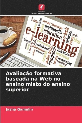 bokomslag Avaliao formativa baseada na Web no ensino misto do ensino superior