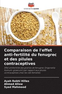 bokomslag Comparaison de l'effet anti-fertilit du fenugrec et des pilules contraceptives