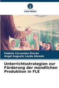 bokomslag Unterrichtsstrategien zur Frderung der mndlichen Produktion in FLE