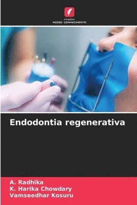 Endodontia regenerativa 1