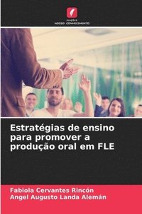 bokomslag Estratgias de ensino para promover a produo oral em FLE