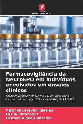 Farmacovigilncia da NeuroEPO em indivduos envolvidos em ensaios clnicos 1