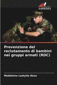 bokomslag Prevenzione del reclutamento di bambini nei gruppi armati (RDC)
