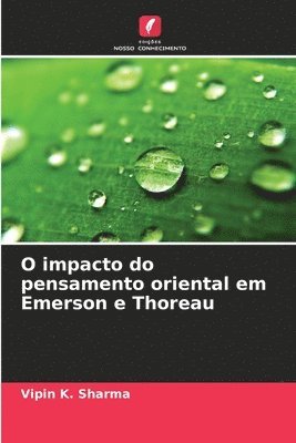 O impacto do pensamento oriental em Emerson e Thoreau 1