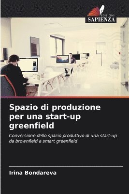 bokomslag Spazio di produzione per una start-up greenfield