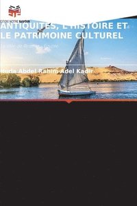 bokomslag Les Recherches Scientifiques Sur Les Antiquits, l'Histoire Et Le Patrimoine Culturel