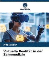 bokomslag Virtuelle Realitt in der Zahnmedizin
