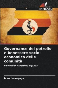 bokomslag Governance del petrolio e benessere socio-economico delle comunit
