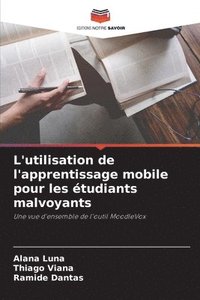 bokomslag L'utilisation de l'apprentissage mobile pour les tudiants malvoyants