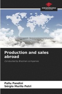 bokomslag Production and sales abroad