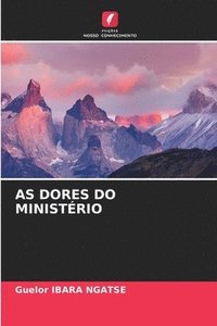 bokomslag As Dores Do Ministrio