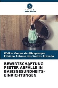 bokomslag Bewirtschaftung Fester Abflle in Basisgesundheits- Einrichtungen