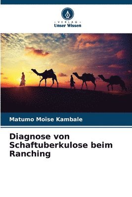 Diagnose von Schaftuberkulose beim Ranching 1