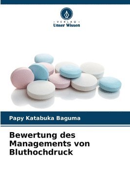 bokomslag Bewertung des Managements von Bluthochdruck