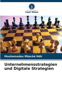 bokomslag Unternehmensstrategien und Digitale Strategien