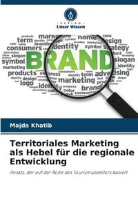 bokomslag Territoriales Marketing als Hebel fr die regionale Entwicklung