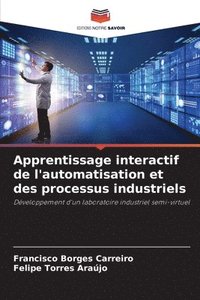 bokomslag Apprentissage interactif de l'automatisation et des processus industriels