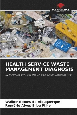 Health Service Waste Management Diagnosis 1