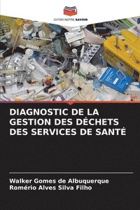 bokomslag Diagnostic de la Gestion Des Dchets Des Services de Sant