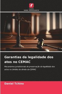 bokomslag Garantias da legalidade dos atos no CEMAC