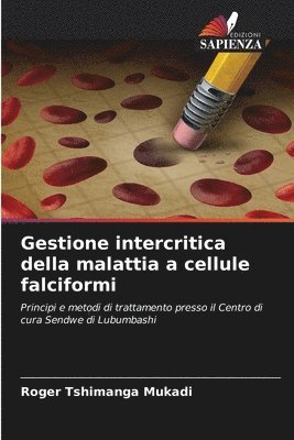 Gestione intercritica della malattia a cellule falciformi 1