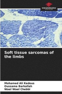 bokomslag Soft tissue sarcomas of the limbs